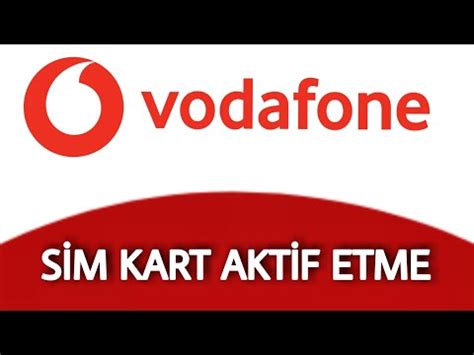 Vodafone hattım ne zaman açılacak